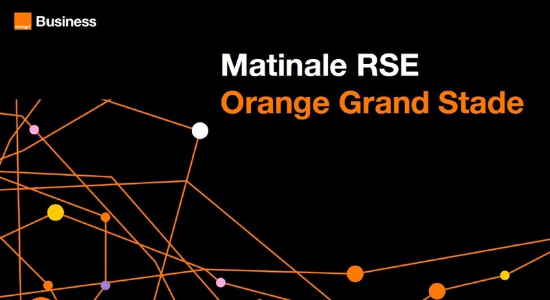 Matinale RSE | Orange Grand Stade