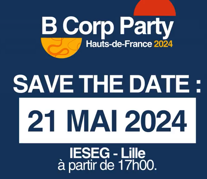 B Corp Party : Venez rencontrer les acteurs engagés de la région le 21 mai à Lille !