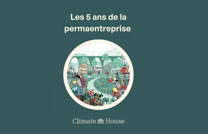 Les 5 ans de la permaentreprise : Un modèle qui prouve qu'un autre demain est possible, dès aujourd'hui